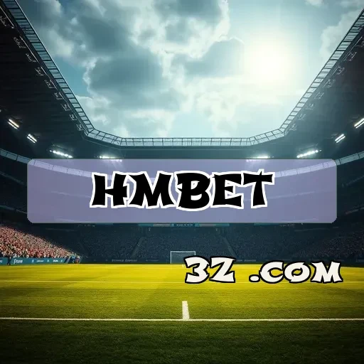 hmbet.com: Os Bônus Que Você Precisa Conhecer Para Ganhar Mais!